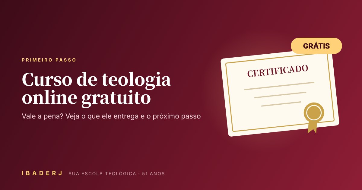 Curso de teologia online gratuito do IBADERJ